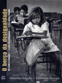 Capa do livro O Berço da Desigualdade de Sebastião Salgado